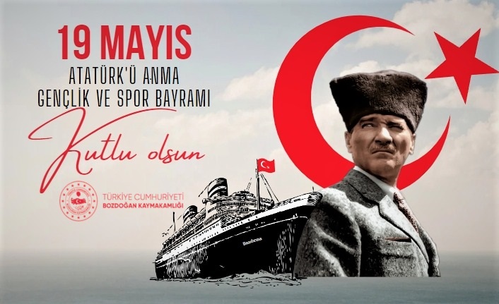 Kaymakamımız Sayın Yunus Emre POLAT'ın "19 Mayıs Atatürk'ün Anma Gençlik ve Spor Bayramı" Mesajı.